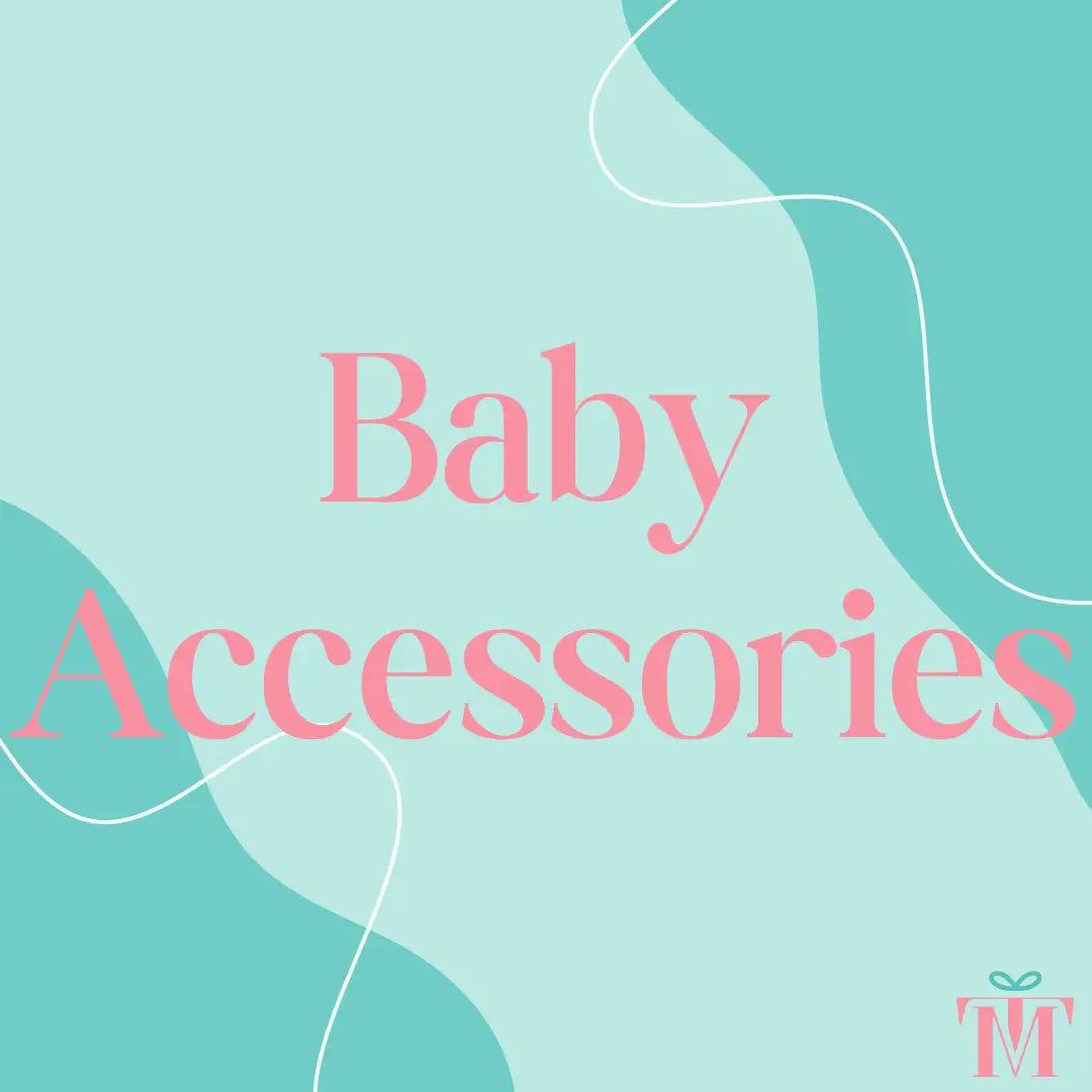 BABY ACCESSORIES