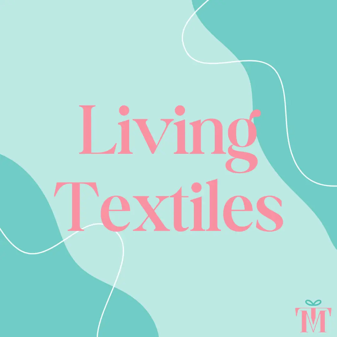 LIVING TEXTILES