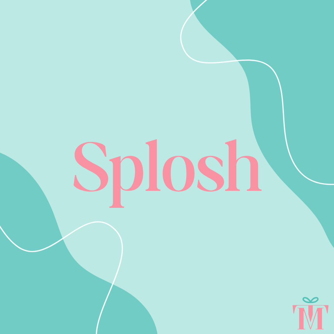Splosh