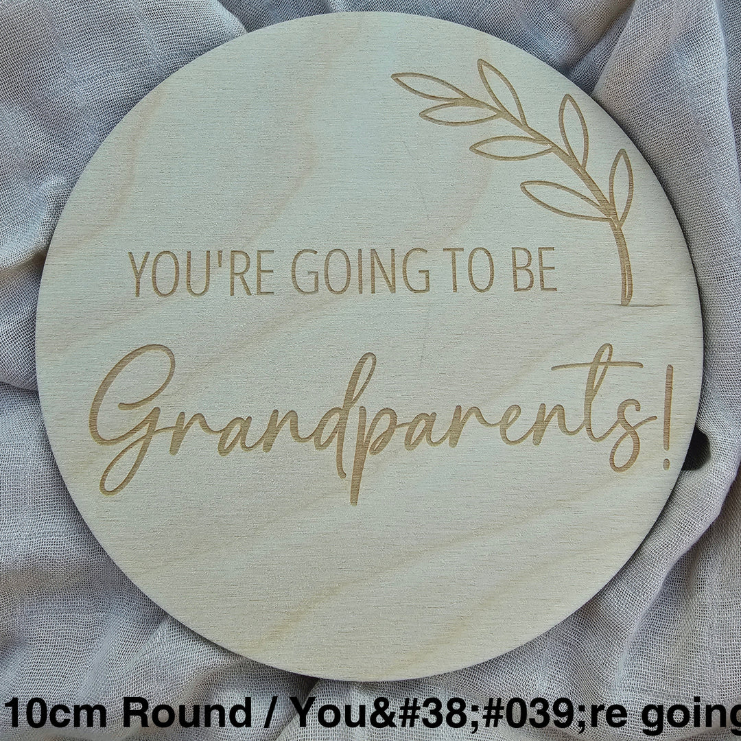 Assorted Family Announcement Plaques 10Cm Round / Youre Going To Be - Grandparents