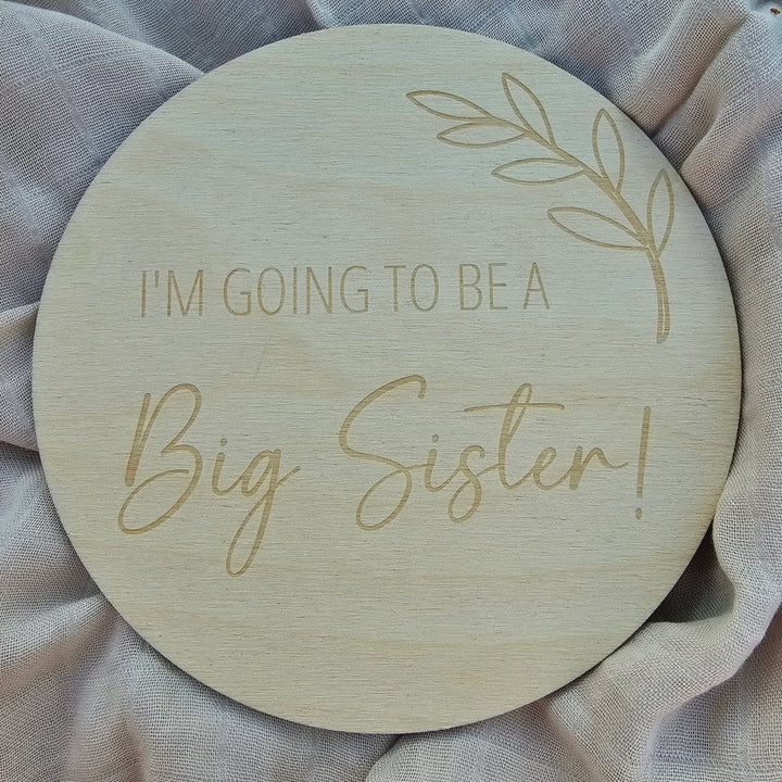 Assorted Family Announcement Plaques 10Cm Round / Im Going To Be A - Big Sister