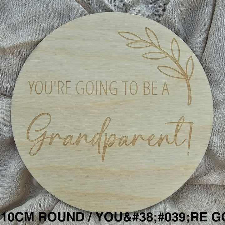 Assorted Family Announcement Plaques 10Cm Round / Youre Going To Be A - Grandparent