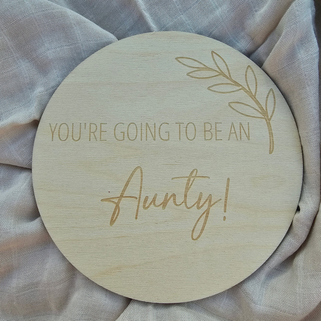 Assorted Family Announcement Plaques 10Cm Round / Youre Going To Be An - Aunty
