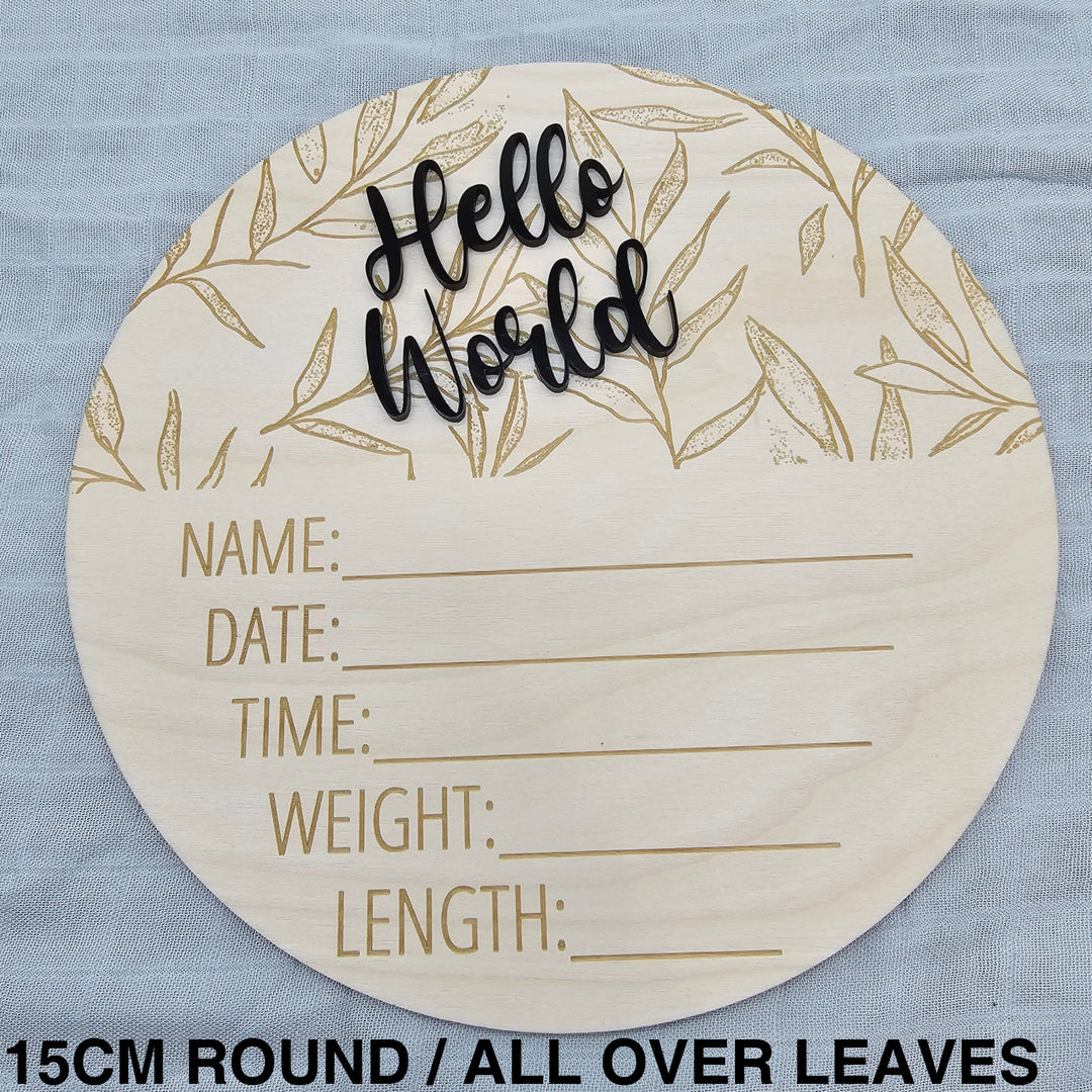 Assorted - Hello World Announcement Plaque 15Cm Round / All Over Leaves