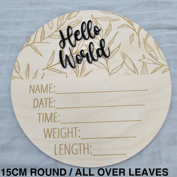 Assorted - Hello World Announcement Plaque 15Cm Round / All Over Leaves
