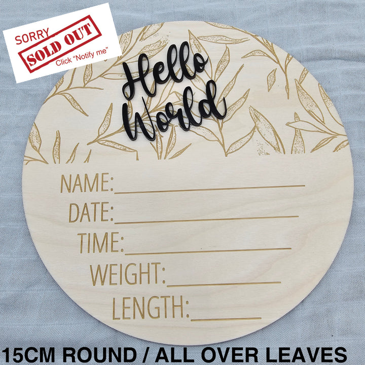 Assorted - Hello World Announcement Plaque 15Cm Round / All Over Leaves