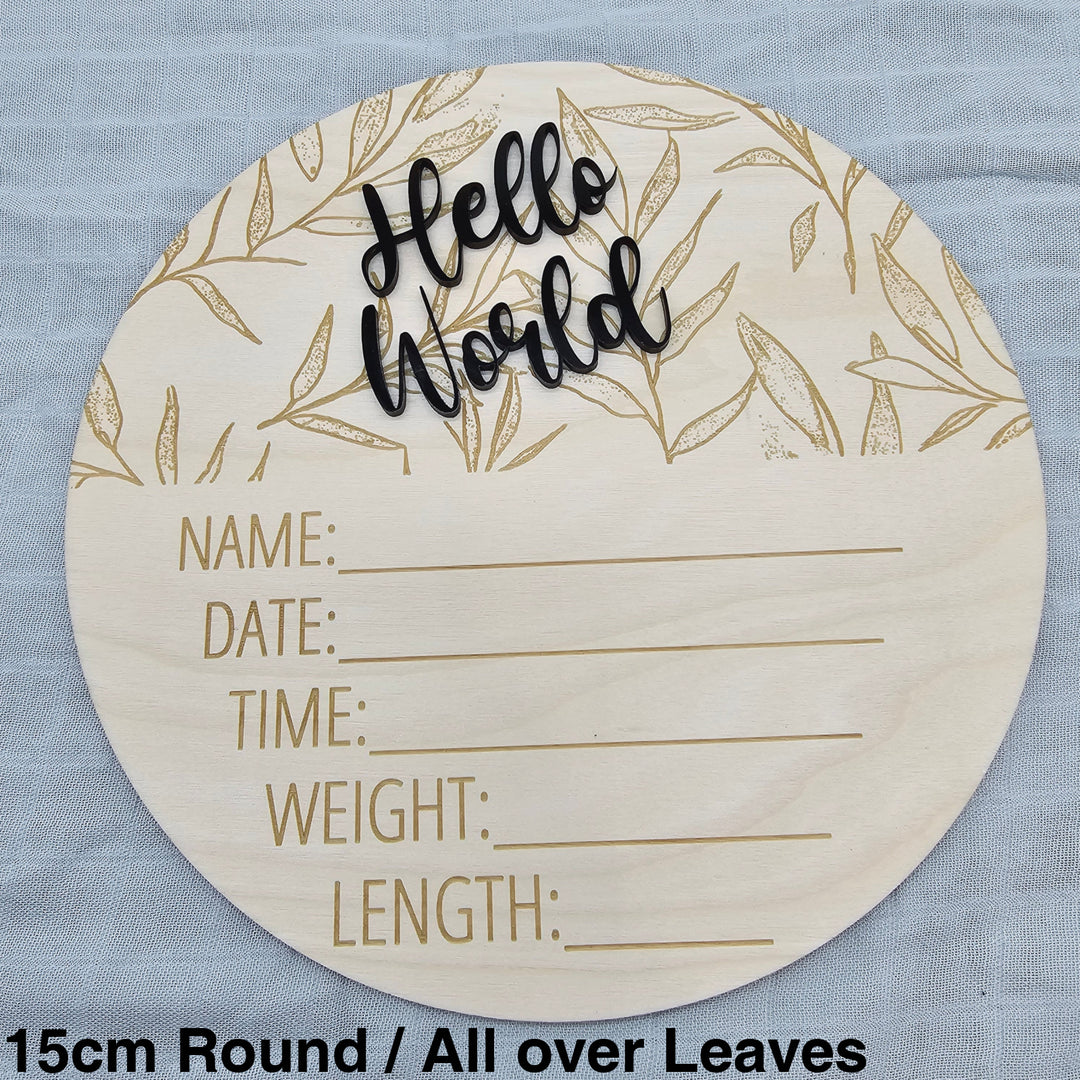 Assorted - Hello World Announcement Plaque 15Cm Round / All Over Leaves