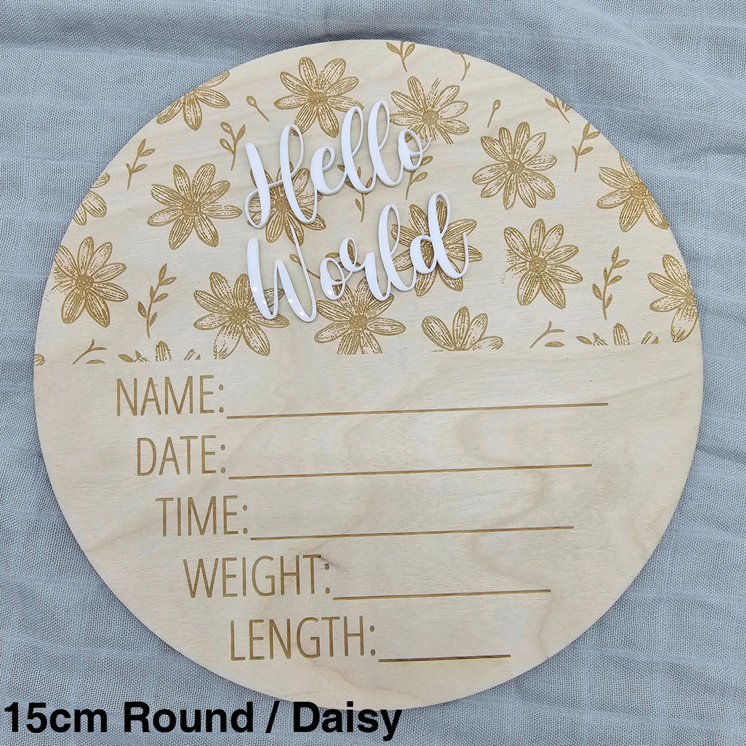 Assorted - Hello World Announcement Plaque 15Cm Round / Daisy