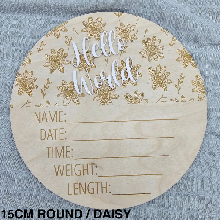 Assorted - Hello World Announcement Plaque 15Cm Round / Daisy