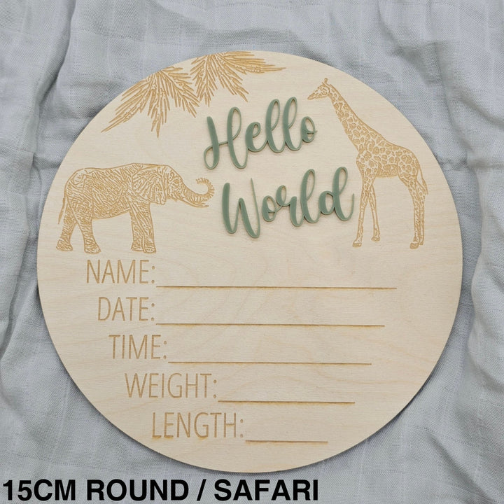 Assorted - Hello World Announcement Plaque 15Cm Round / Safari