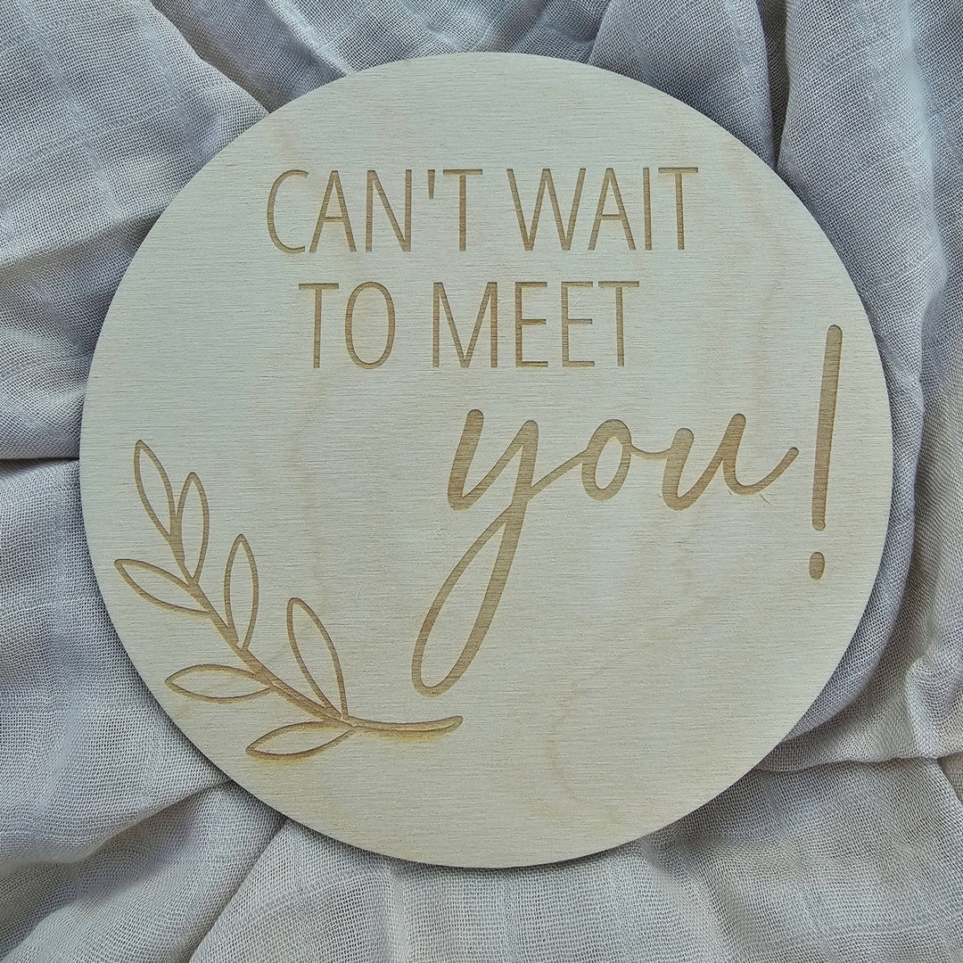 Cant Wait To Meet You! Engraved Disc - Leaf
